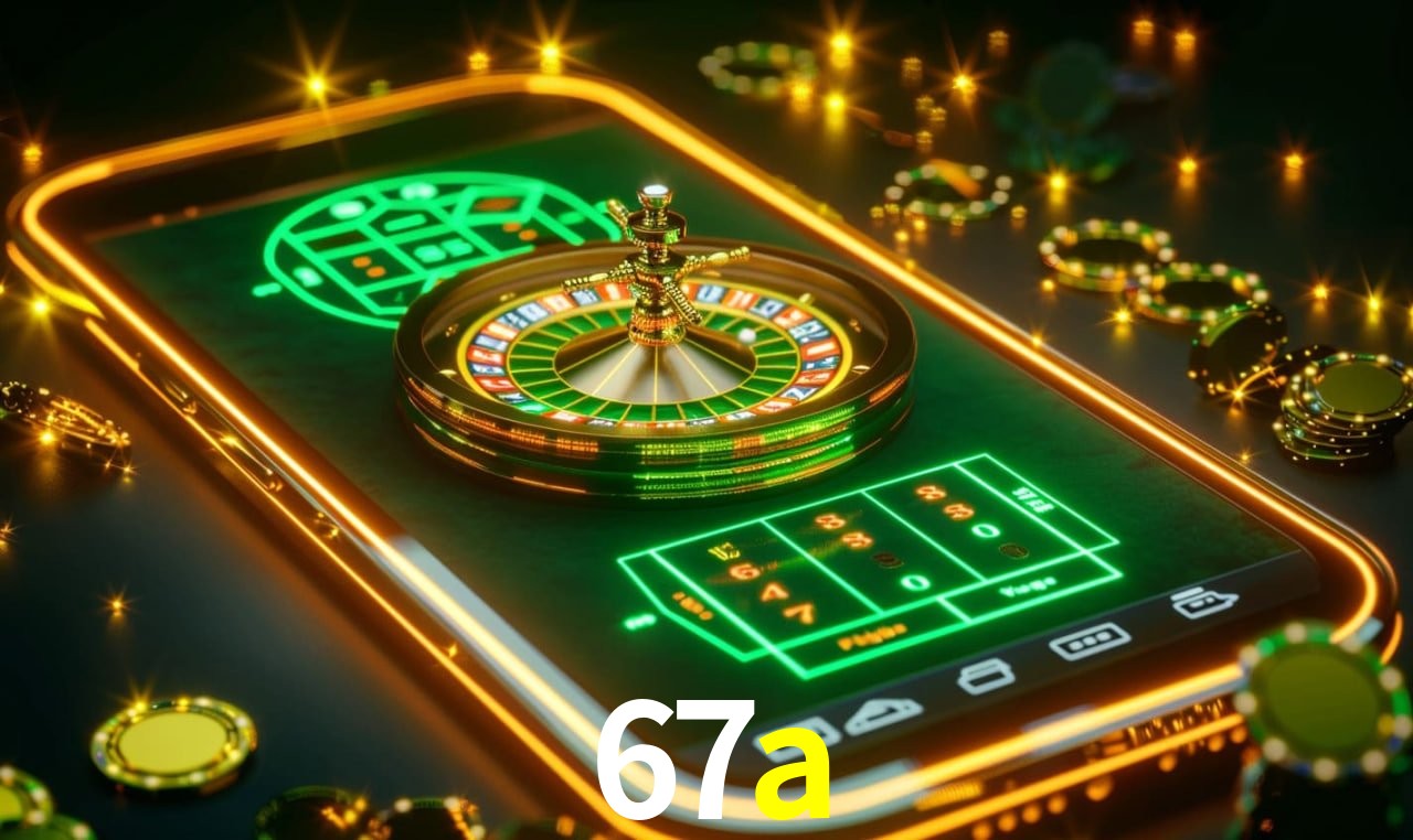 67a bet